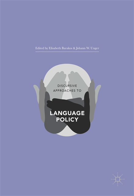 Johann W. Unger, Elisabeth Barakos - Discursive Approaches to Language Policy, E-bok