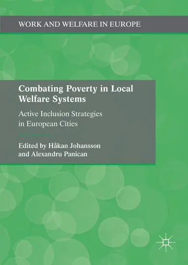 Alexandru Panican, Håkan Johansson, Håkan Johansson, Alexandru Panican - Combating Poverty in Local Welfare Systems, Inbunden