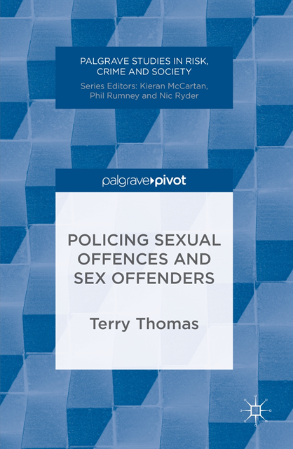 Terry Thomas - Policing Sexual Offences and Sex Offenders, E-bok