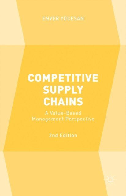Enver Yucesan - Competitive Supply Chains, E-bok