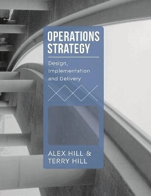 Terry Hill, Alex Hill - Operations Strategy, Häftad