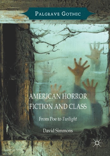 David Simmons - American Horror Fiction and Class, E-bok