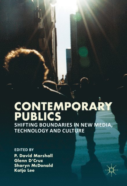 Katja Lee, Sharyn McDonald, Glenn D'Cruz, P. David Marshall - Contemporary Publics, E-bok