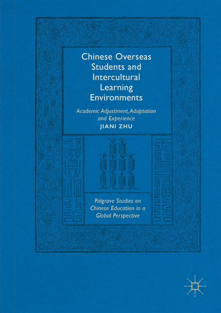 Jiani Zhu - Chinese Overseas Students and Intercultural Learning Environments, E-bok