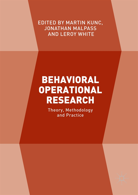 Leroy White, Jonathan Malpass, Martin Kunc - Behavioral Operational Research, E-bok
