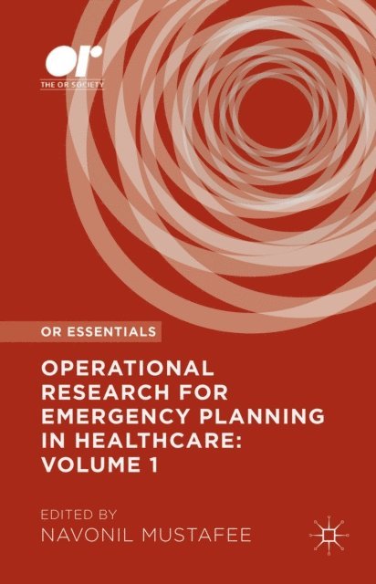 Navonil Mustafee - Operational Research for Emergency Planning in Healthcare: Volume 1, E-bok