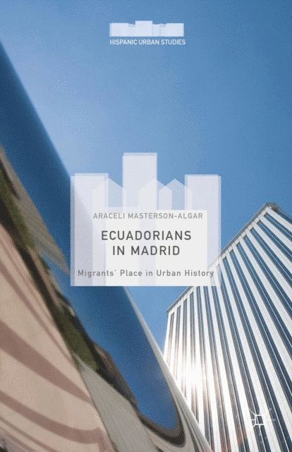 Araceli Masterson-Algar - Ecuadorians in Madrid, E-bok