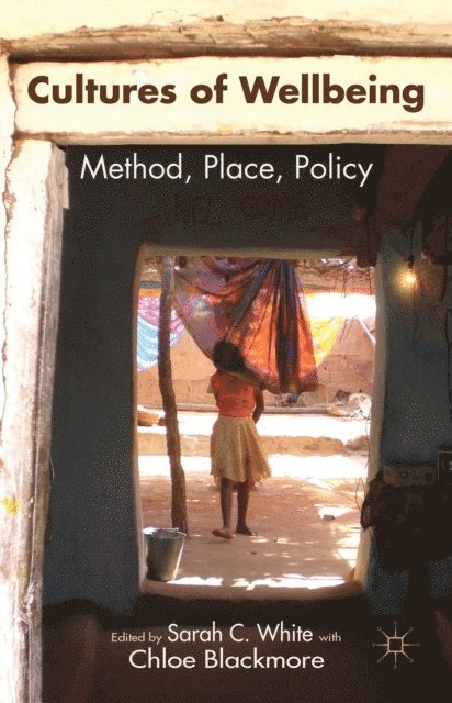 Chloe Blackmore, Sarah White - Cultures of Wellbeing, E-bok