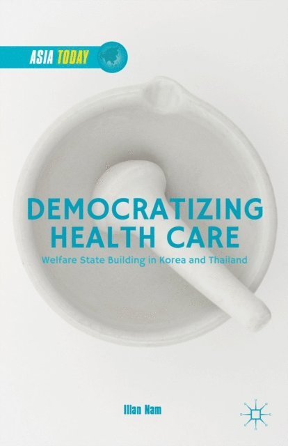 Illan Nam - Democratizing Health Care, E-bok