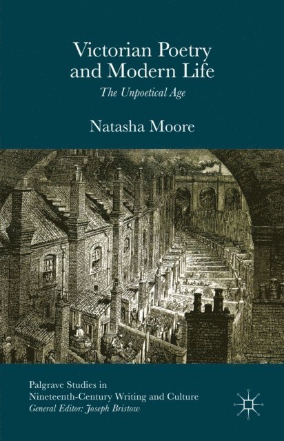 Natasha Moore - Victorian Poetry and Modern Life, E-bok