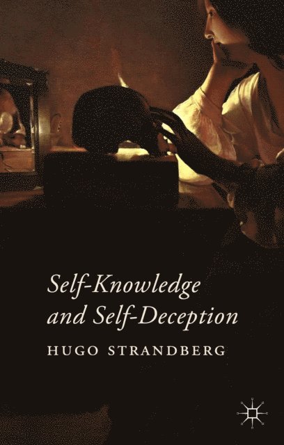 Hugo Strandberg - Self-Knowledge and Self-Deception, E-bok