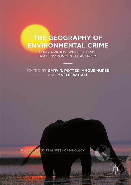 Matthew Hall, Angus Nurse, Gary R. Potter - Geography of Environmental Crime, E-bok