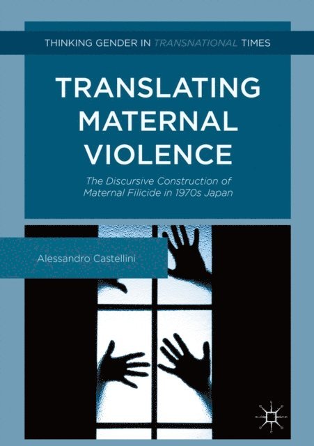 Alessandro Castellini - Translating Maternal Violence, E-bok
