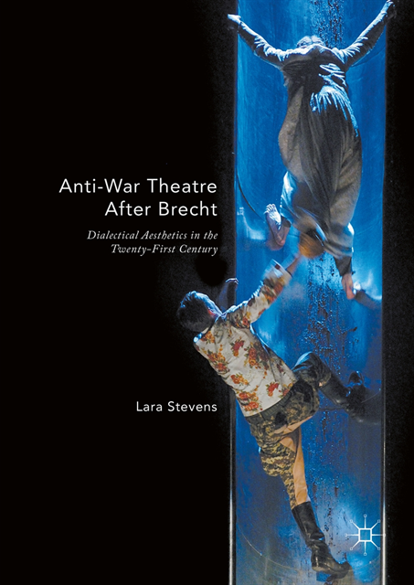 Lara Stevens - Anti-War Theatre After Brecht, E-bok