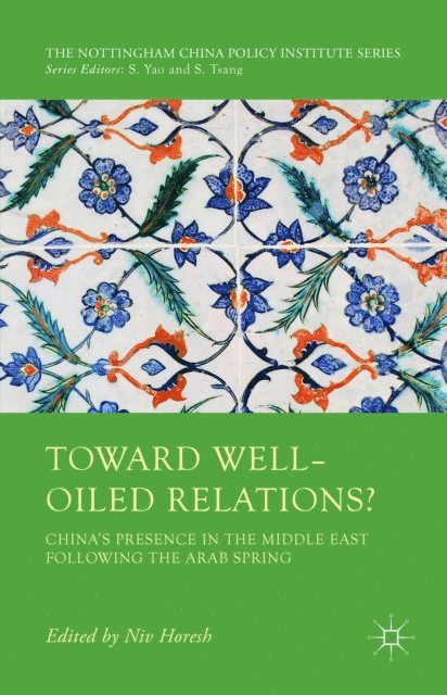Niv Horesh - Toward Well-Oiled Relations?, E-bok