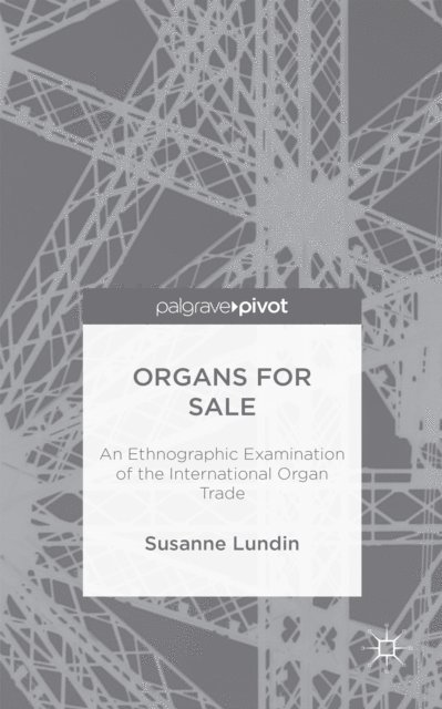 Susanne Lundin - Organs for Sale, E-bok