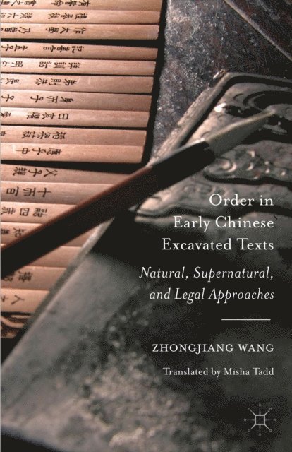Zhongjiang Wang - Order in Early Chinese Excavated Texts, E-bok