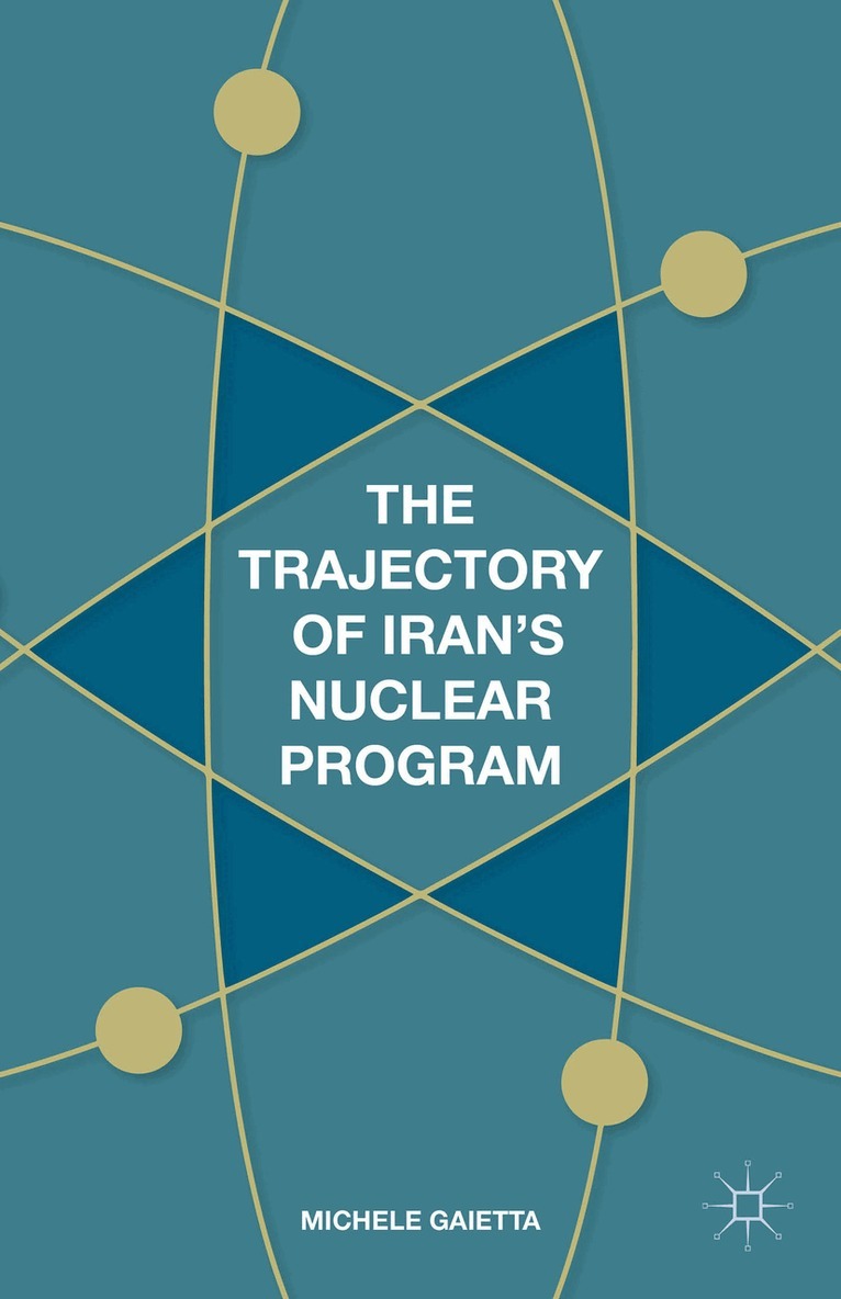 Trajectory of Iran's Nuclear Program