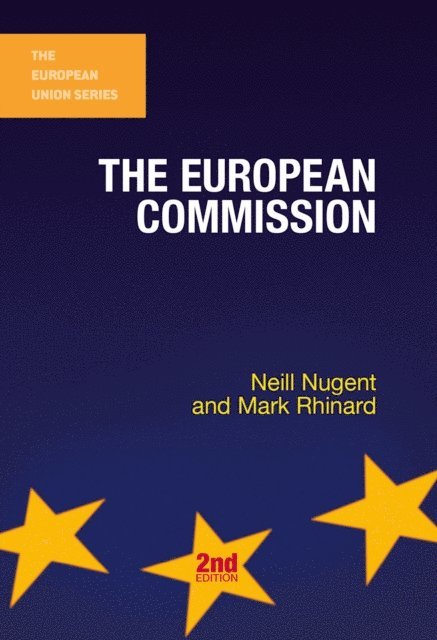 Neill Nugent, Mark Rhinard - European Commission, E-bok