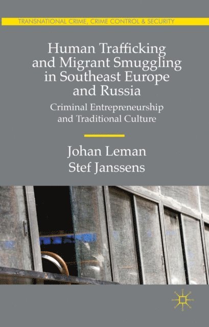 Stef Janssens, Johan Leman - Human Trafficking and Migrant Smuggling in Southeast Europe and Russia, E-bok