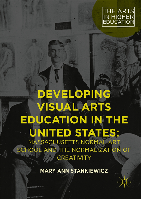 Mary Ann Stankiewicz - Developing Visual Arts Education in the United States, E-bok