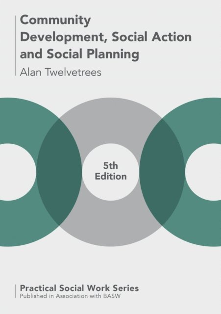 Alan C. Twelvetrees - Community Development, Social Action and Social Planning, E-bok. Tillgänglighet: Lägg i varukorg
