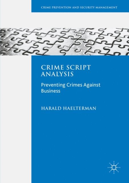 Harald Haelterman - Crime Script Analysis, E-bok