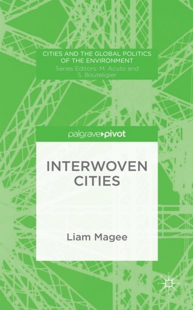 Liam Magee - Interwoven Cities, E-bok