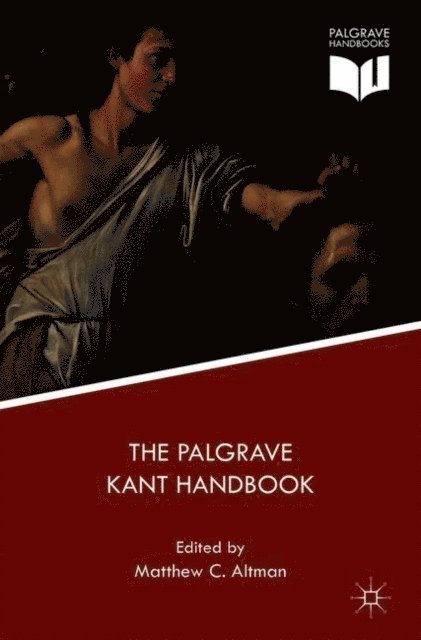 Matthew C. Altman - Palgrave Kant Handbook, E-bok