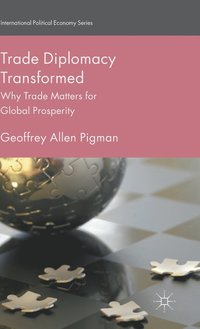 Trade Diplomacy Transformed