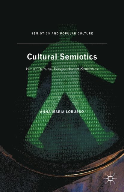 Anna Maria Lorusso - Cultural Semiotics, E-bok