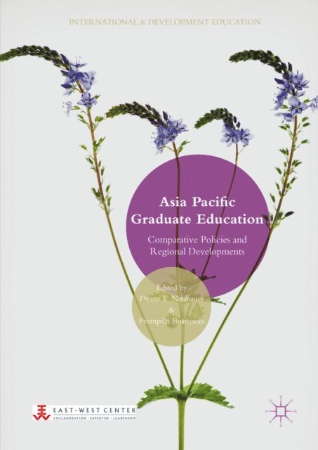 Prompilai Buasuwan, Deane E. Neubauer - Asia Pacific Graduate Education, E-bok
