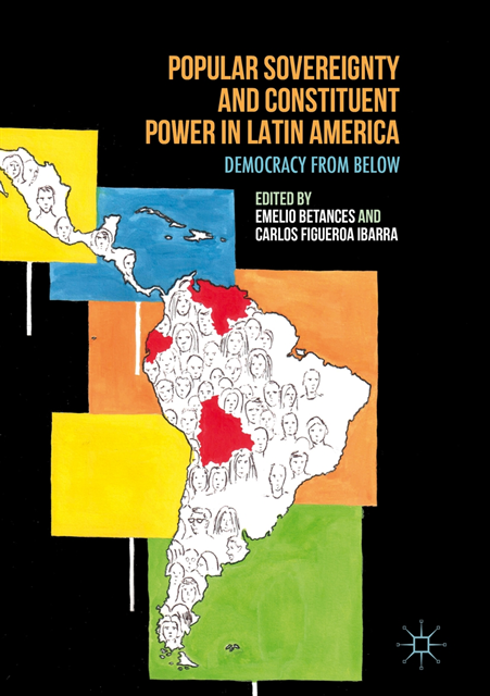 Carlos Figueroa Ibarra, Emelio Betances - Popular Sovereignty and Constituent Power in Latin America, E-bok