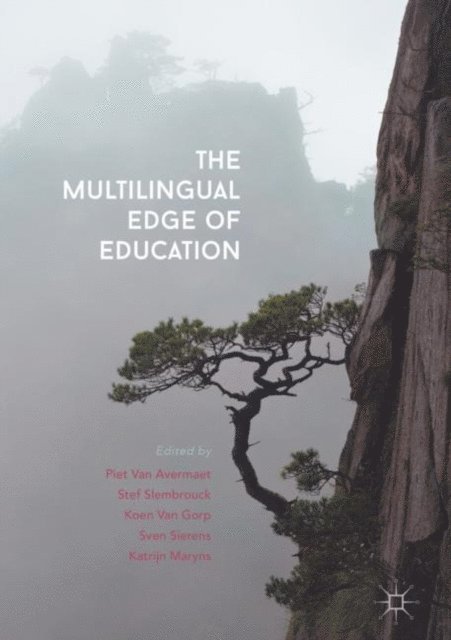 Katrijn Maryns, Sven Sierens, Koen Van Gorp, Stef Slembrouck, Piet Van Avermaet - Multilingual Edge of Education, E-bok