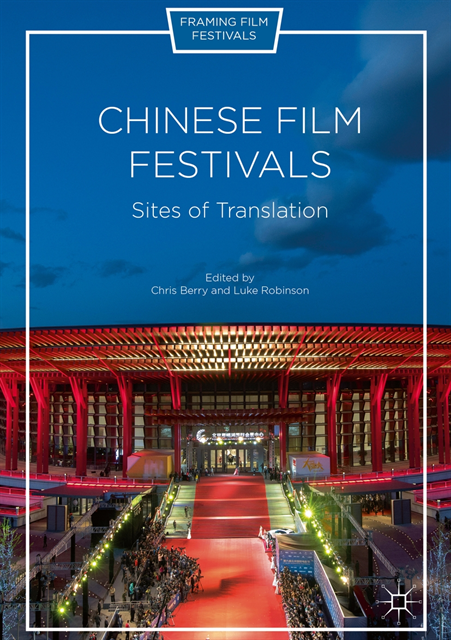 Luke Robinson, Chris Berry - Chinese Film Festivals, E-bok