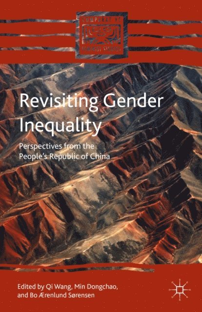 Min Dongchao, Qi Wang, Bo Ærenlund Sorensen - Revisiting Gender Inequality, E-bok