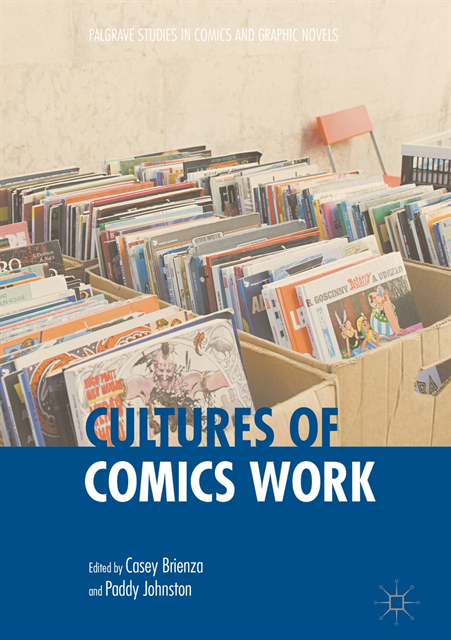 Paddy Johnston, Casey Brienza - Cultures of Comics Work, E-bok