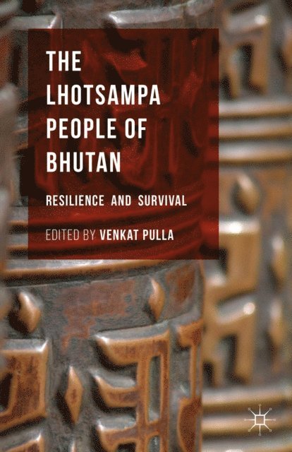 Venkat Pulla - Lhotsampa People of Bhutan, E-bok