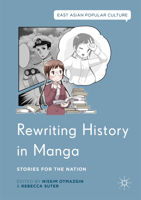 Rebecca Suter, Nissim Otmazgin - Rewriting History in Manga, E-bok