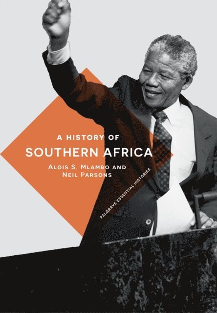Alois S. Mlambo, Neil Parsons - History of Southern Africa, E-bok