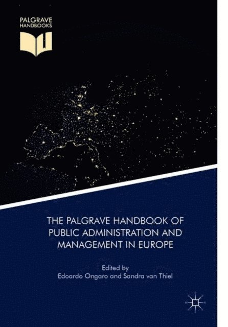Sandra Van Thiel, Edoardo Ongaro - Palgrave Handbook of Public Administration and Management in Europe, E-bok