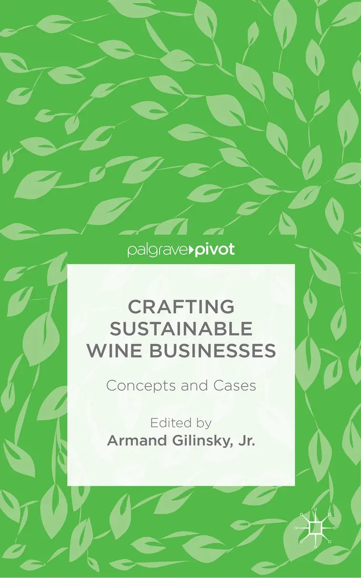 Armand Gilinsky, Jr. - Crafting Sustainable Wine Businesses: Concepts and Cases, Inbunden. Tillgänglighet: Lägg i varukorg