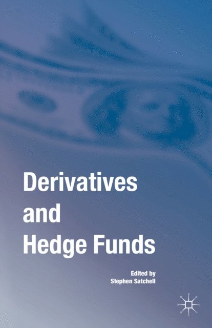 Stephen Satchell - Derivatives and Hedge Funds, E-bok
