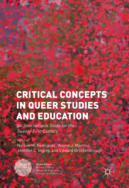 Edward Brockenbrough, Jennifer C. Ingrey, Wayne J. Martino, Nelson M. Rodriguez - Critical Concepts in Queer Studies and Education, E-bok