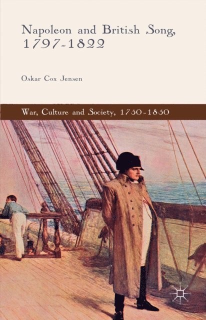 Oskar Cox Jensen - Napoleon and British Song, 1797-1822, E-bok