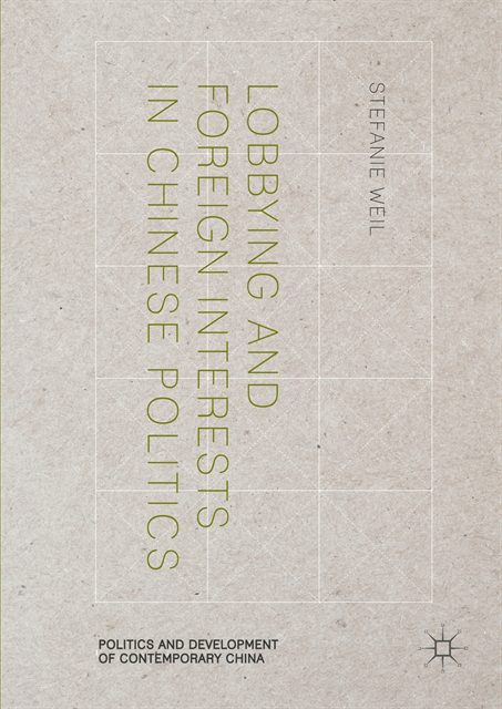 Stefanie Weil - Lobbying and Foreign Interests in Chinese Politics, E-bok