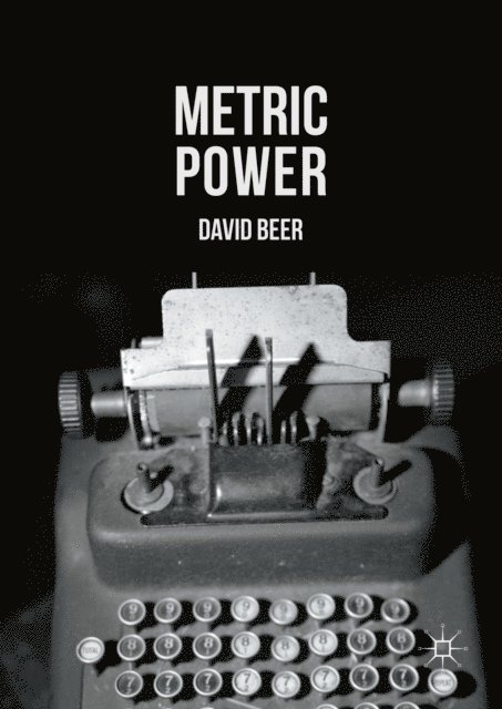 David Beer - Metric Power, E-bok