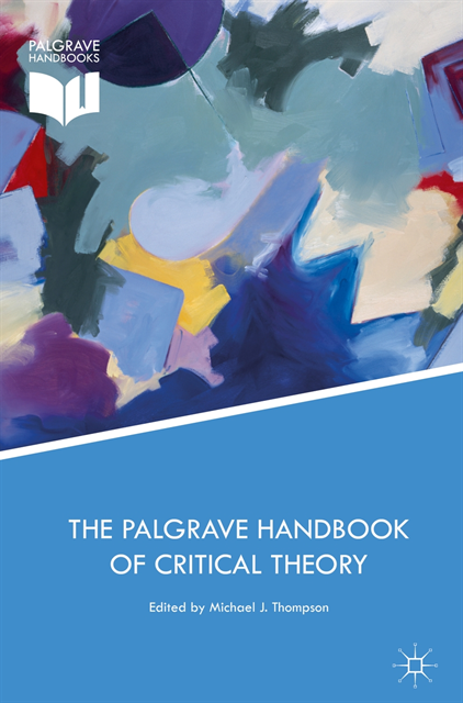 Michael J. Thompson - Palgrave Handbook of Critical Theory, E-bok
