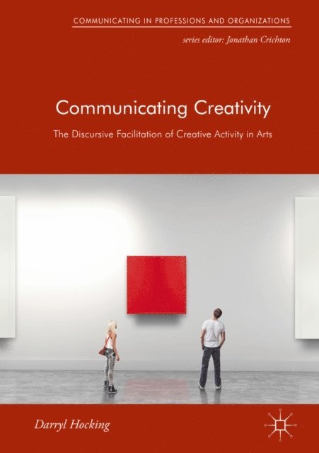 Darryl Hocking - Communicating Creativity, E-bok