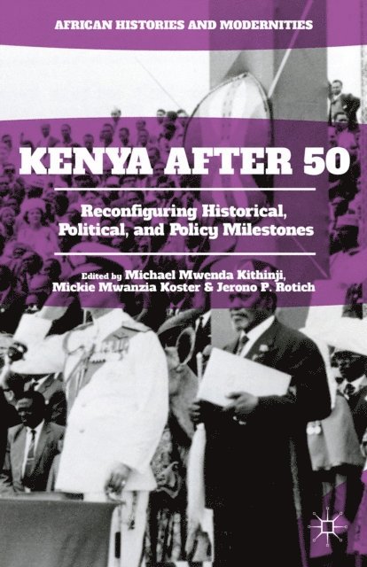 Jerono P. Rotich, Mickie Mwanzia Koster, Michael Mwenda Kithinji - Kenya After 50, E-bok